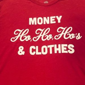 Money Ho, Ho, Ho's $ Clothes Christmas Holiday Graphic T-Shirt Sz XL NWOT